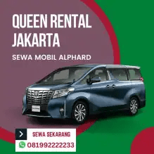 Sewa Mobil Alphard di Jakarta, Kendaraan Terbaik